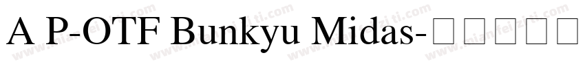 A P-OTF Bunkyu Midas字体转换